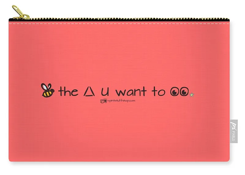 Bee The Chng You Want To See - Carry-All Pouch