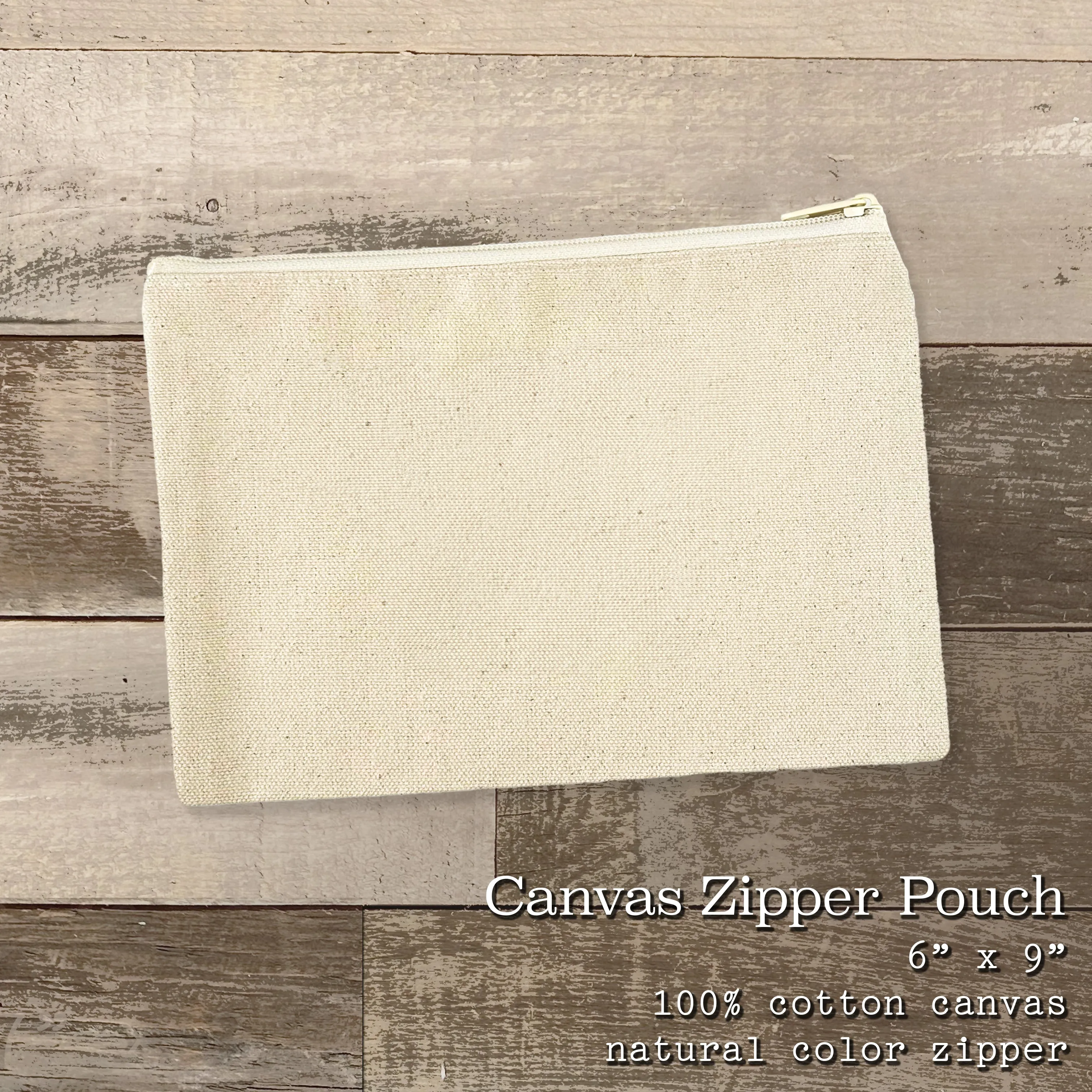 Life is Better  - Custom Canvas Zipper Pouch