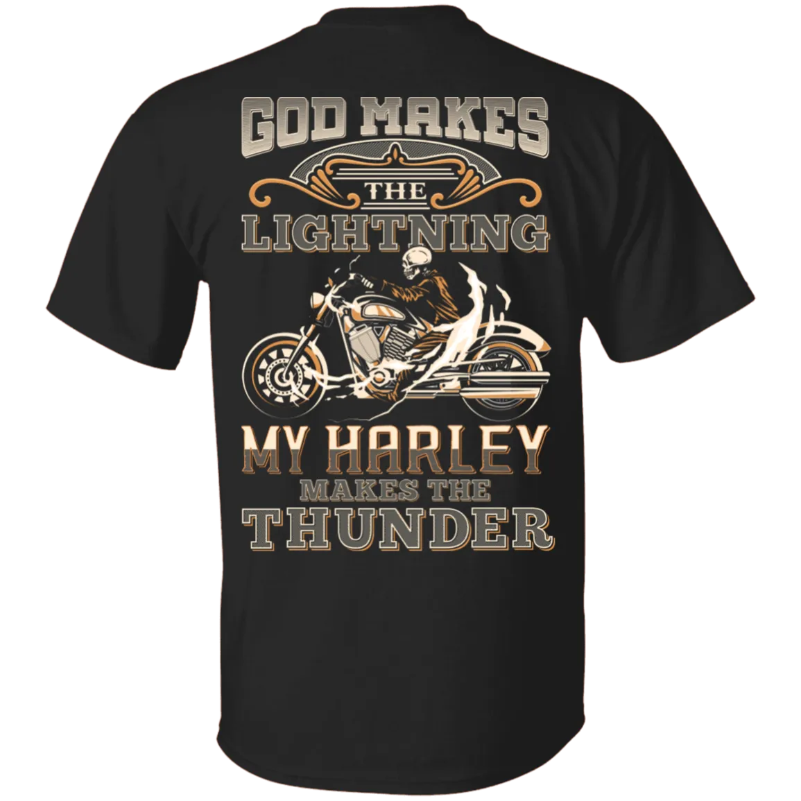 Makes The Thunder T-Shirt