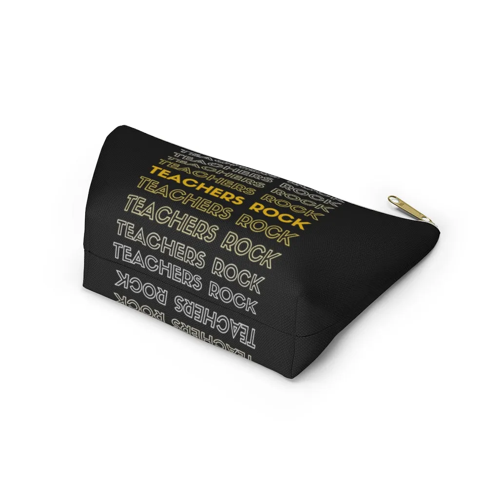 Teachers Rock Pouch w T-bottom