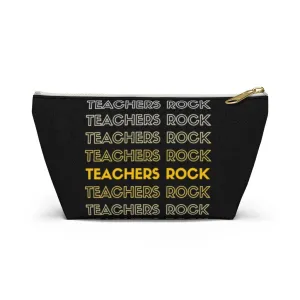 Teachers Rock Pouch w T-bottom