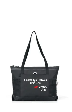 Zippered Tote Bag - I Have BIG Plans For You.
